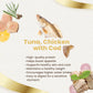 Finesse Royale Tuna & Chicken with Cod Gravy 85g-Finesse-Catsmart-express
